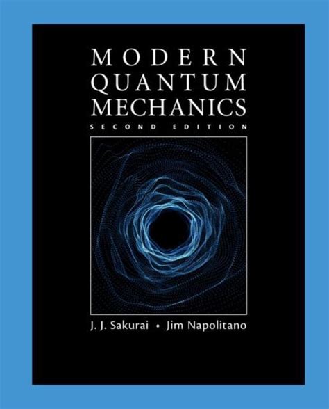 Download Modern Quantum Mechanics By Jun John Sakurai