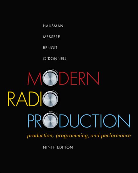 Read Online Modern Radio Production Production Programming And Performance By Carl Hausman