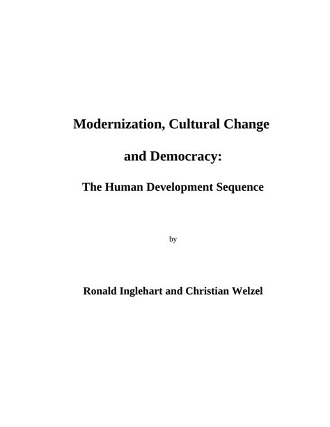 Modernization Cultural Change And Democracy The Human Development Sequence