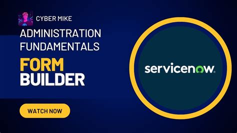 Modifying Forms With Form Builder ServiceNow System Administration