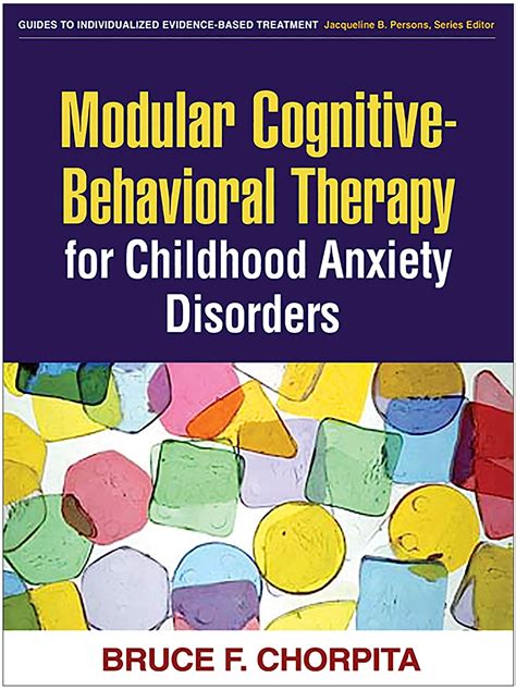 Modular cognitive behavioral therapy for childhood anxiety disorders guides to indivd evidence base treatmnt. - Canon 5d mark ii manual video.