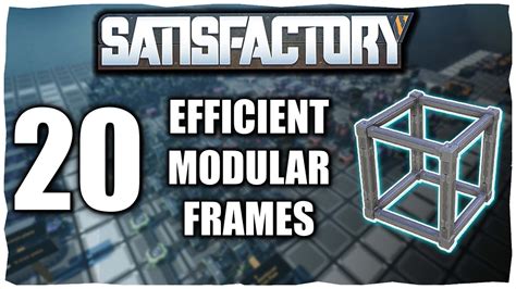 Modular frame satisfactory. Things To Know About Modular frame satisfactory. 