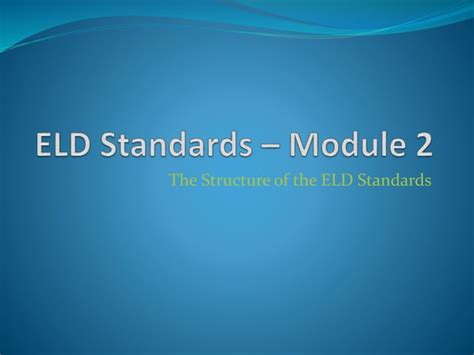 Module 2 ELD Standards