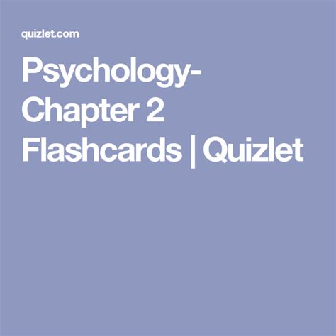 Module 2 Psychology Summary Test Flashcards Quizlet