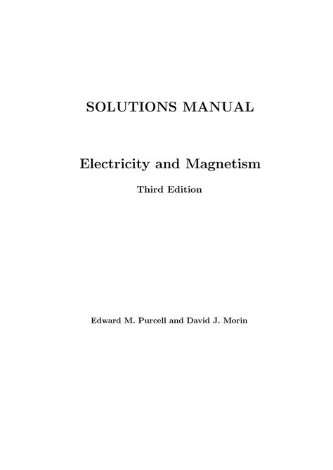Module 2 electricity and magnetism solution manual. - Gründliche anleitung zur schmelzkunnst und metallurgie.