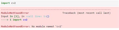 ModuleNotFoundError No module named cv2 - Edureka Community