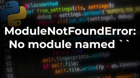 Modulenotfounderror no module named foo.  to the PYTHONPATH.  Python enth...