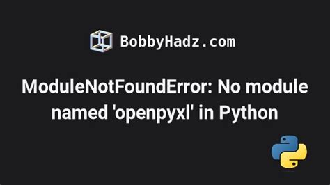 Modulenotfounderror no module named openpyxl in pycharm.  The openpyxlm...