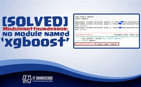 Modulenotfounderror no module named xgboost. Typically, a Python-based compiler will encounter the error "ModuleError: no module named xgboost" when the user tries to import xgboost library. import xgboost as xgb … 