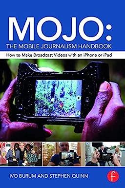 Mojo the mobile journalism handbook how to make broadcast videos with an iphone or ipad. - 2003 ford windstar manual del propietario.