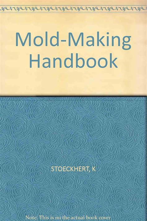 Mold making handbook for the plastics engineer. - The passion plan a step by step guide to discovering.