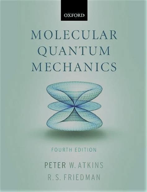 Molecular quantum mechanics fourth edition peter atkins ronald friedman manual solution. - Anleitung und hilfsmittel zum studium des spanischen..