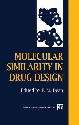 Full Download Molecular Similarity In Drug Design By Pm Dean