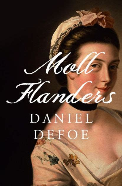 Read Online Moll Flanders By Daniel Defoe