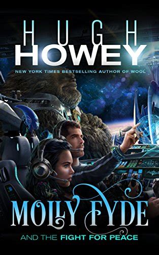 Full Download Molly Fyde And The Fight For Peace The Bern Saga 4 By Hugh Howey