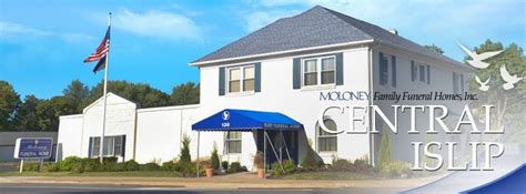 Moloney funeral home central islip. .  ...