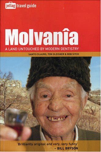 Molvania a land untouched by modern dentistry jetlag travel guide by santo cilauro 2004 09 02. - The new hiscox guide for baptist churches.