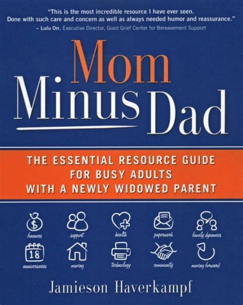 Mom minus dad the essential resource guide for busy adults with a newly widowed parent. - Troy bilt 650 series lawn mower manual.