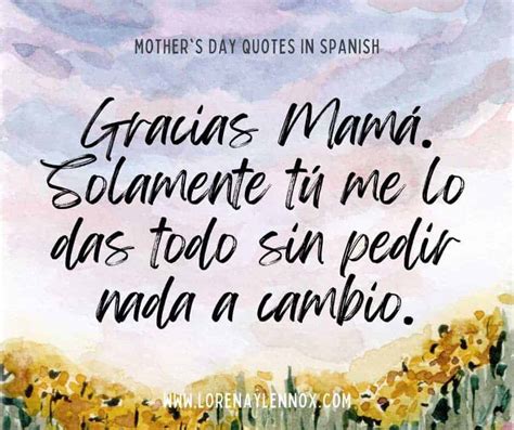 May 7, 2024 · 90+ Spanish Mothers Day Quotes to Inspire