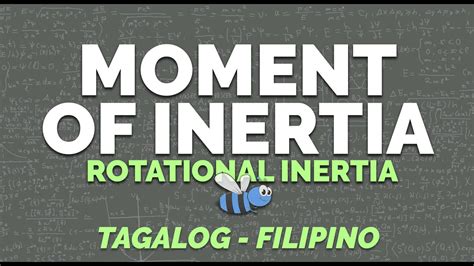 Moments of inertia: Filipino translation, definition, meaning, synonyms …