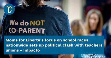 Moms for Liberty’s focus on school races nationwide sets up political clash with teachers unions