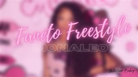 Faneto Freestyle Follow Monaleo https://www.ins