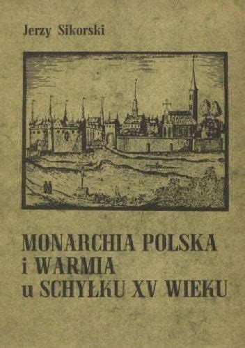 Monarchia polska i warmia u schyłku xv wieku. - American institute of physics style manual.