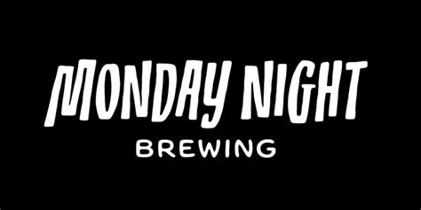 Monday night brewery. Monday Night Brewing is committed to responsible drinking. You must be at least 21 years of age to enter this site. This site uses cookies. By entering, you agree to ... 