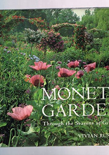 Read Online Monets Garden Through The Seasons At Giverny By Vivian Russell