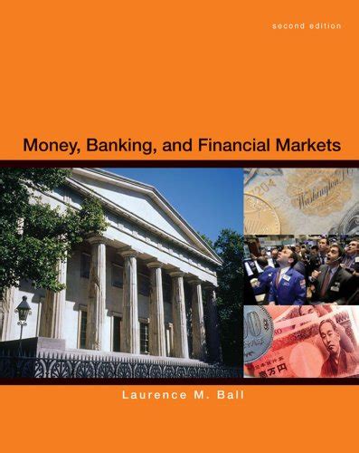 Money Banking And Financial Markets By Laurence