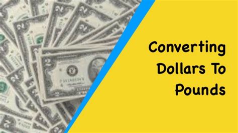 Money conversion pounds to dollars. How to convert British pounds sterling to US dollars. 1 Input your amount. Simply type in the box how much you want to convert. 2 Choose your currencies. Click on the dropdown to select GBP in the first dropdown as the currency that you want to convert and USD in the second drop down as the currency you want to convert to. 3 That’s it 