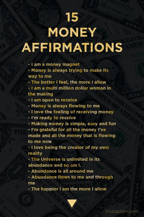 Money manifestation. I use money to better my life and the lives of others. Wealth constantly flows into my life. My actions create constant prosperity. I am aligned with the energy of abundance. I constantly attract opportunities that create more money. My finances improve beyond my dreams. Money is the root of joy and comfort. 