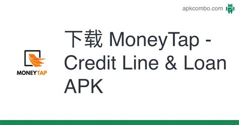 MoneyTap Credit Line Loan APK Download for Android 