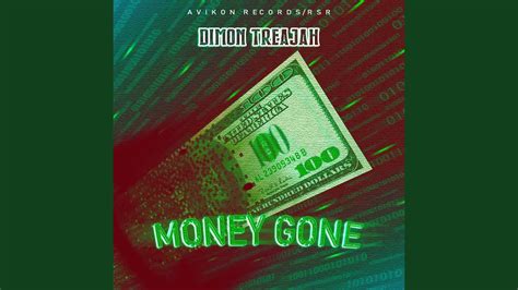 Moneys Gone - YouTube