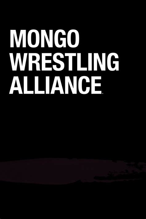 Mongo Wrestling Alliance - Wikipedia