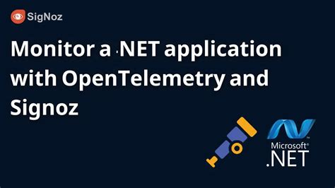 Monitor a .NET application with OpenTelemetry - SigNoz