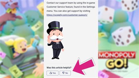 Monopoly go customer service. Dec 19, 2023 · Open the Monopoly Go game; Hit the top-right corner to open the drop-down menu and select Settings; Click on Customer Service; Then click the bubble icon in the top-right corner to head to Chat. 