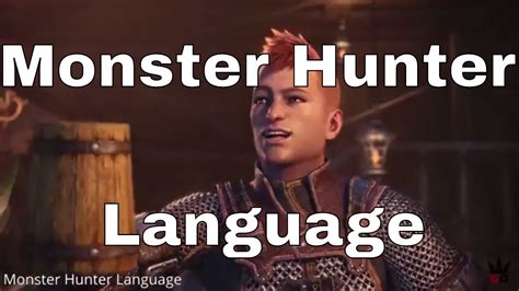 Monster Hunter Language vs Japanese vs English YouTube