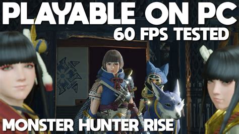 Monster Hunter Rise Playable on PC Switch Emulation - 60 ... - YouTube