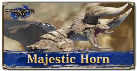 Monster hunter rise majestic horn. Search Monster Hunter Generations Ultimate English Français ... Majestic Horn. A twisted Diablos horn in great shape. Use it to make more powerful weapons. Rare 6 Max Carry x99 Sell Price 7,200z Diablos LV2. Quest. Hub … 