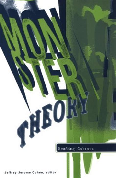 Download Monster Theory Reading Culture By Jeffrey Jerome Cohen