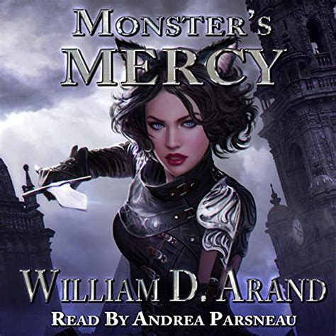 Read Online Monsters Mercy By William D Arand