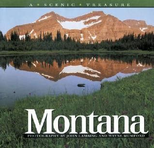 Full Download Montana A Scenic Treasure By John H Lambing