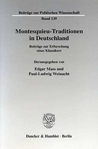 Montesquieu   traditionen in deutschland: beitr age zur erforschung eines klassikers. - Bevolkerungsentwicklung und bevolkerungstheorie in geschichte und gegenwart.