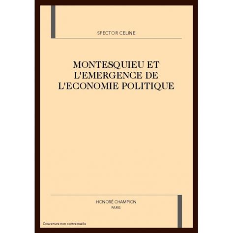 Montesquieu et l'emergence de l'économie politique. - Ural manuale di riparazione di officine per biciclette turistiche.