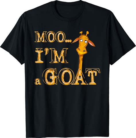 Moo Im A Goat Shirt T-Shirt - amazon.com