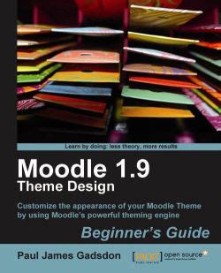 Moodle 1 9 theme design beginners guide. - Der staats-credit: eine kurze darstellung desselben in seinen manchfaltigen ....