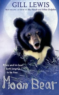 Full Download Moon Bear By Gill Lewis