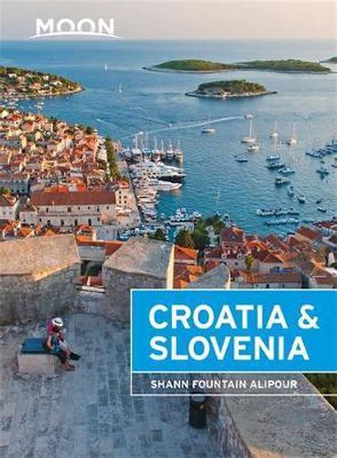 Read Moon Croatia  Slovenia By Shann Fountain Alipour