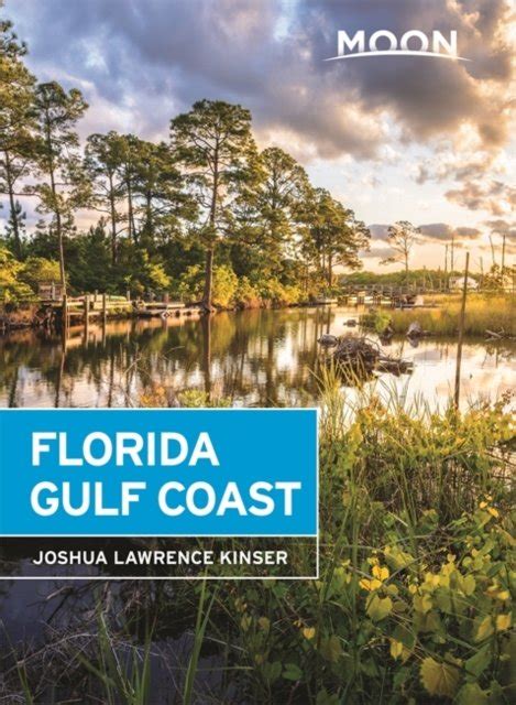 Read Online Moon Florida Gulf Coast By Joshua Lawrence Kinser
